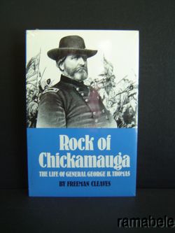 Civil War Virginian George Thomas ROCK OF CHICKAMAUGA  