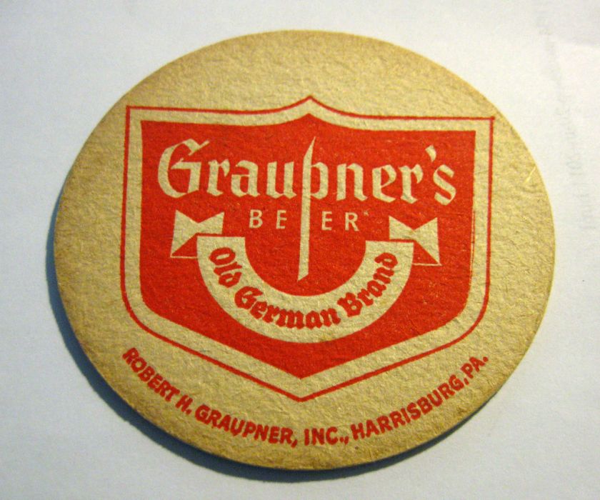 VINTAGE) GRAUPNERS BEER 3 INCH COASTER HARRISBURG PA  