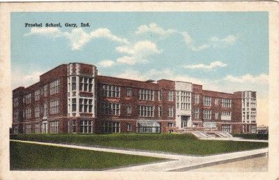 Froebel School, Gary, Ind.  