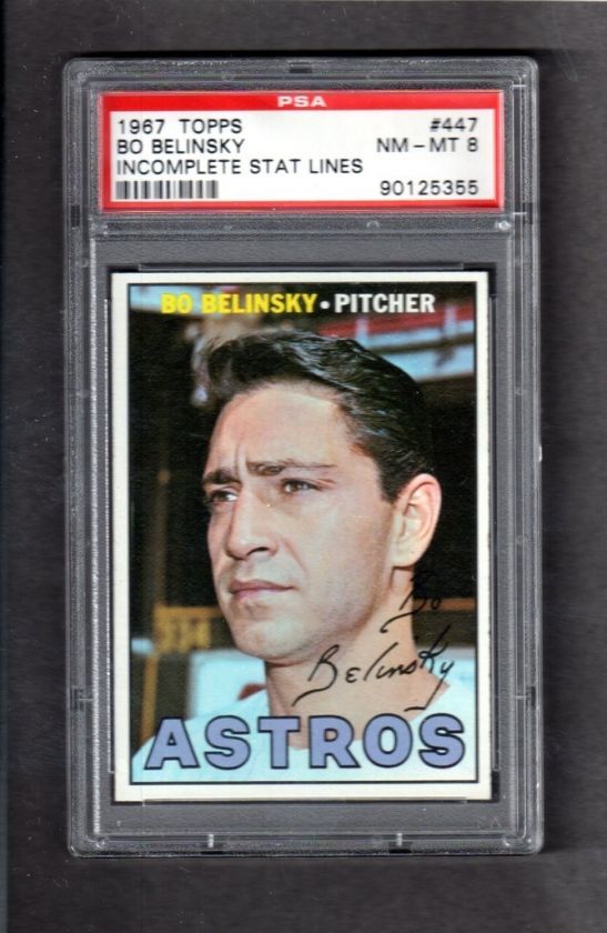   447 Bo Belinsky ASTROS NM  MINT PSA 8 Incomplete Stat Lines   