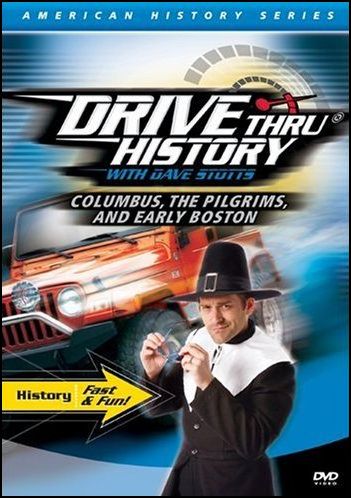 Drive Thru History Columbus, the Pilgrims & Boston DVD  