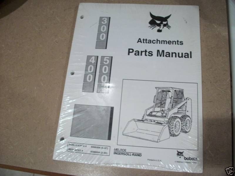 Bobcat skid loader attachment parts manual 300,400,500  